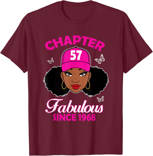 Chapter 57 Fabulous Since 1968 Black Women 57th Birthday T-Shirt - T-Shirt | Maroon