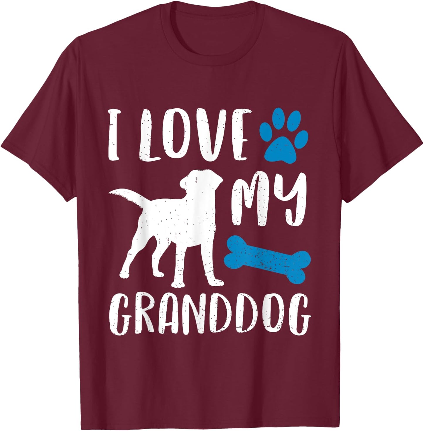 I Love My Granddog Shirt Labrador Retriever Dog Grandma Gift Women Girls Kids T-Shirt - T-Shirt | Maroon