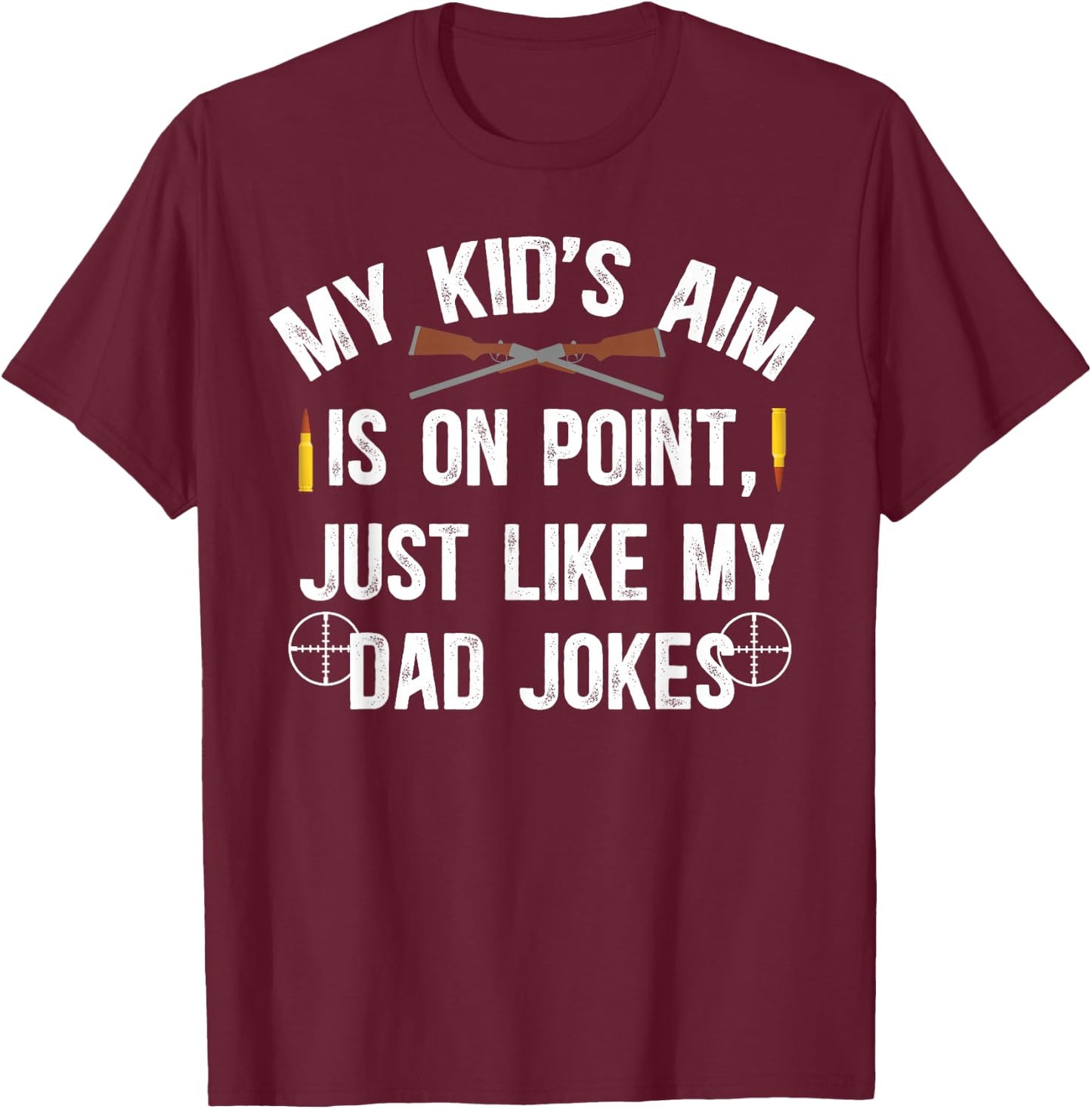 Shooting Sports Dad Funny Shooting Sports Father T-Shirt - T-Shirt | Maroon