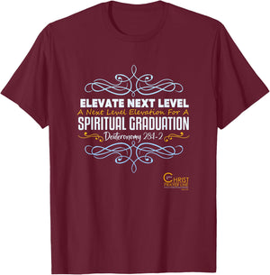 Elevate Next Level Spiritual Graduation T-Shirt - T-Shirt | Maroon