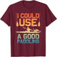 Cute Kayak Art Women Kayaking Kayaker Paddling Kayak T-Shirt - T-Shirt | Maroon
