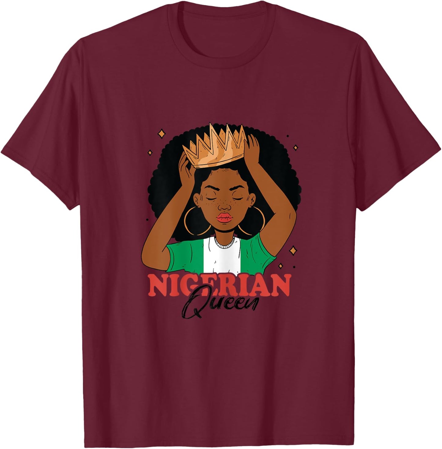 Nigerian Queen Nigerian Roots Nigerian Pride Nigeria T-Shirt - T-Shirt | Maroon