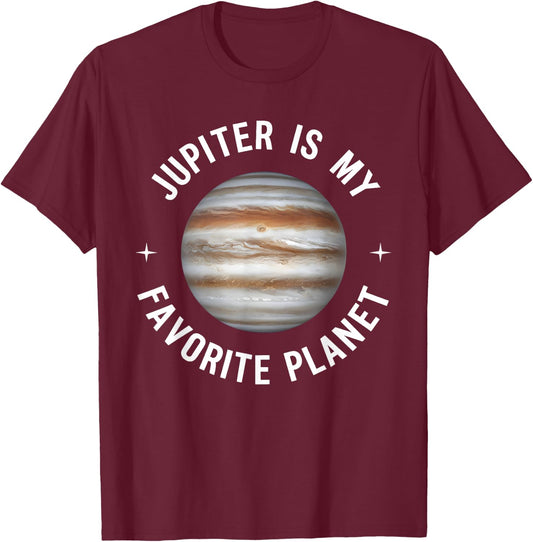 Jupiter Is My Favorite Planet T-Shirt - T-Shirt | Maroon