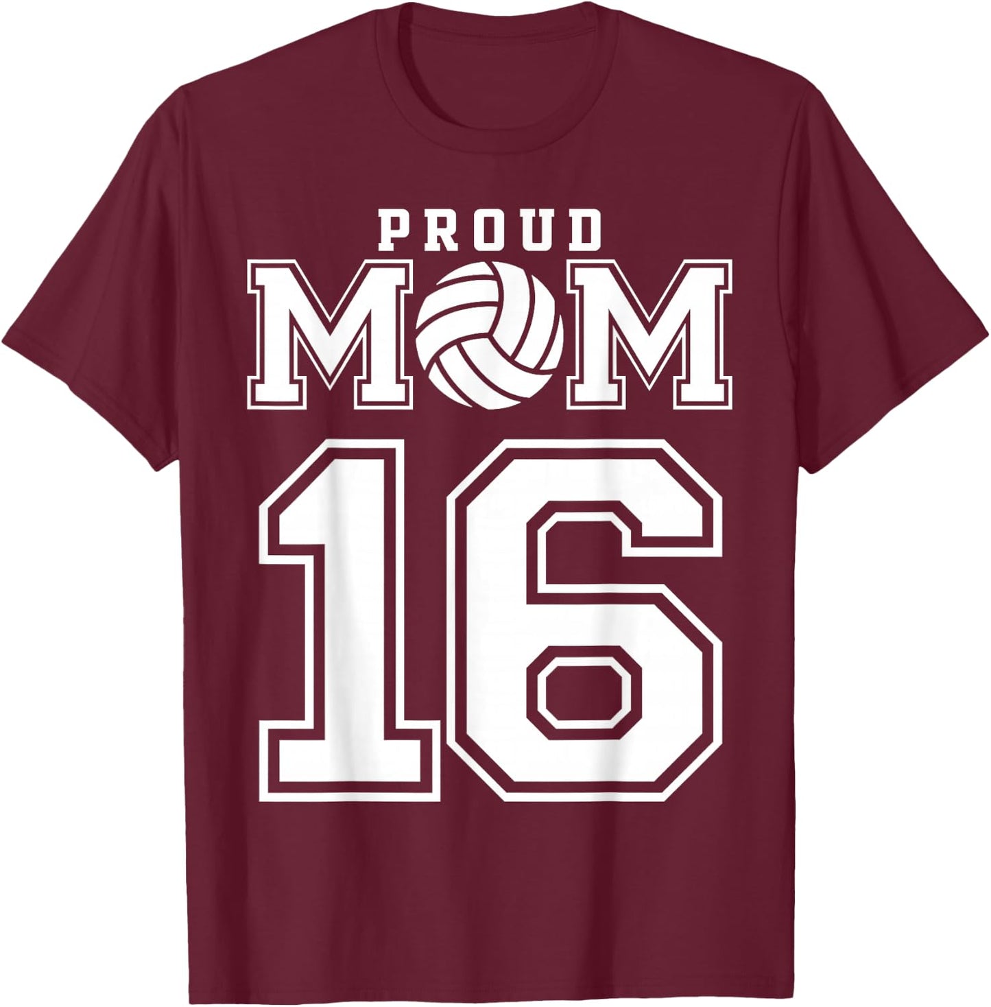 Custom Proud Volleyball Mom Number 16 Personalized Women T-Shirt - T-Shirt | Maroon