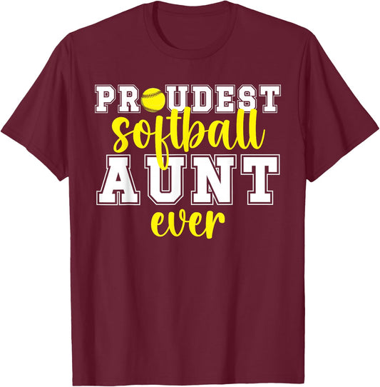 Proudest Softball Aunt Ever Softball Player Auntie T-Shirt - T-Shirt | Maroon