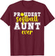 Proudest Softball Aunt Ever Softball Player Auntie T-Shirt - T-Shirt | Maroon