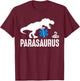 Parasaurus Funny Dinosaur Paramedic EMT Emergency Responder T-Shirt - T-Shirt | Maroon