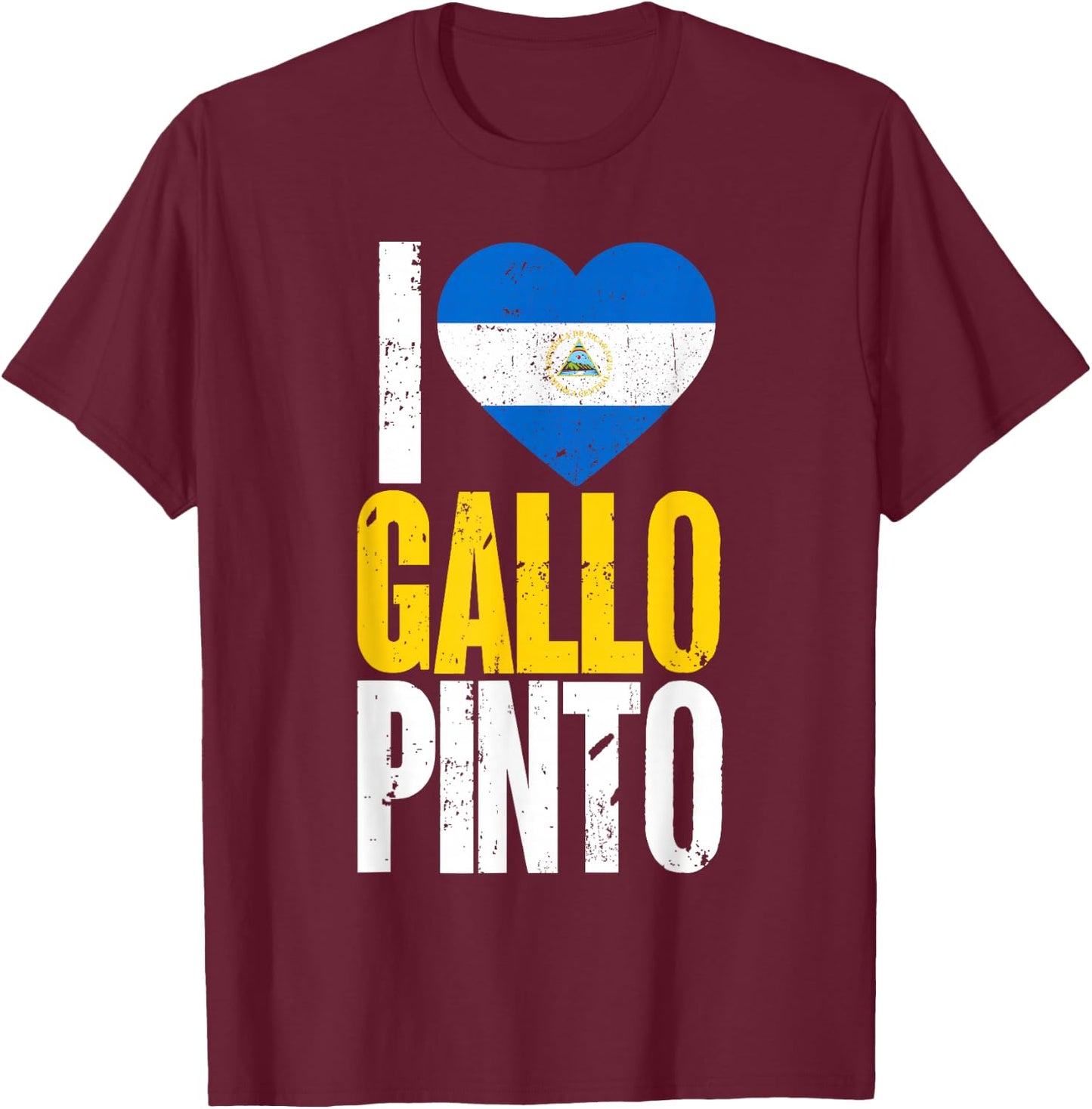 Nicaragua I Love Gallo Pinto Nicaraguan Nicaragua Flag T-Shirt - T-Shirt | Maroon