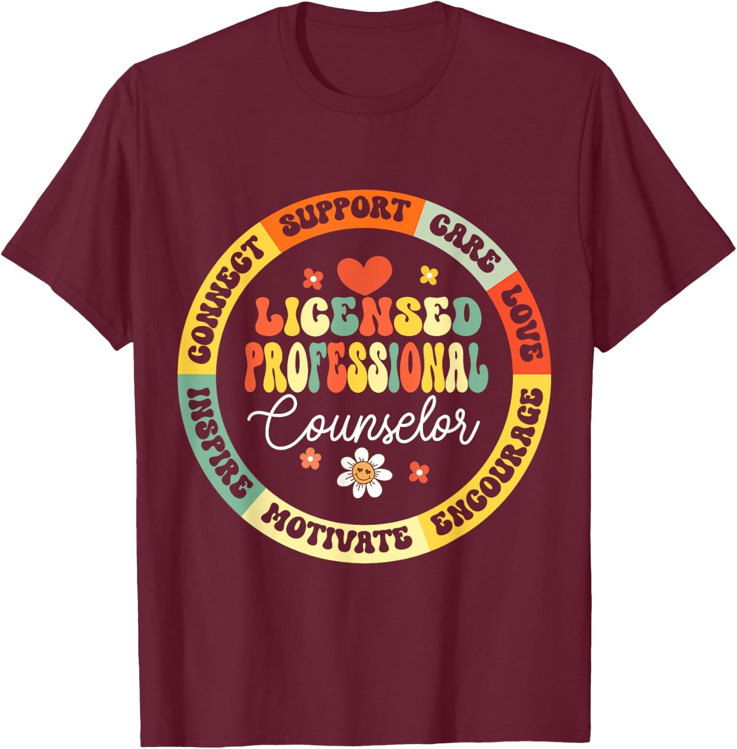 LPC Licensed Professional Counselor School Counseling Office T-Shirt - T-Shirt | Maroon