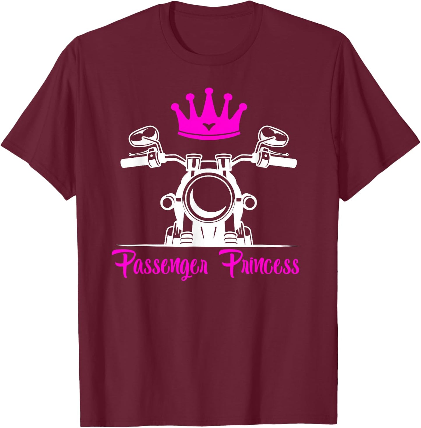 Passenger Princess Funny Biker Chick Motorcycle T-Shirt - T-Shirt | Maroon