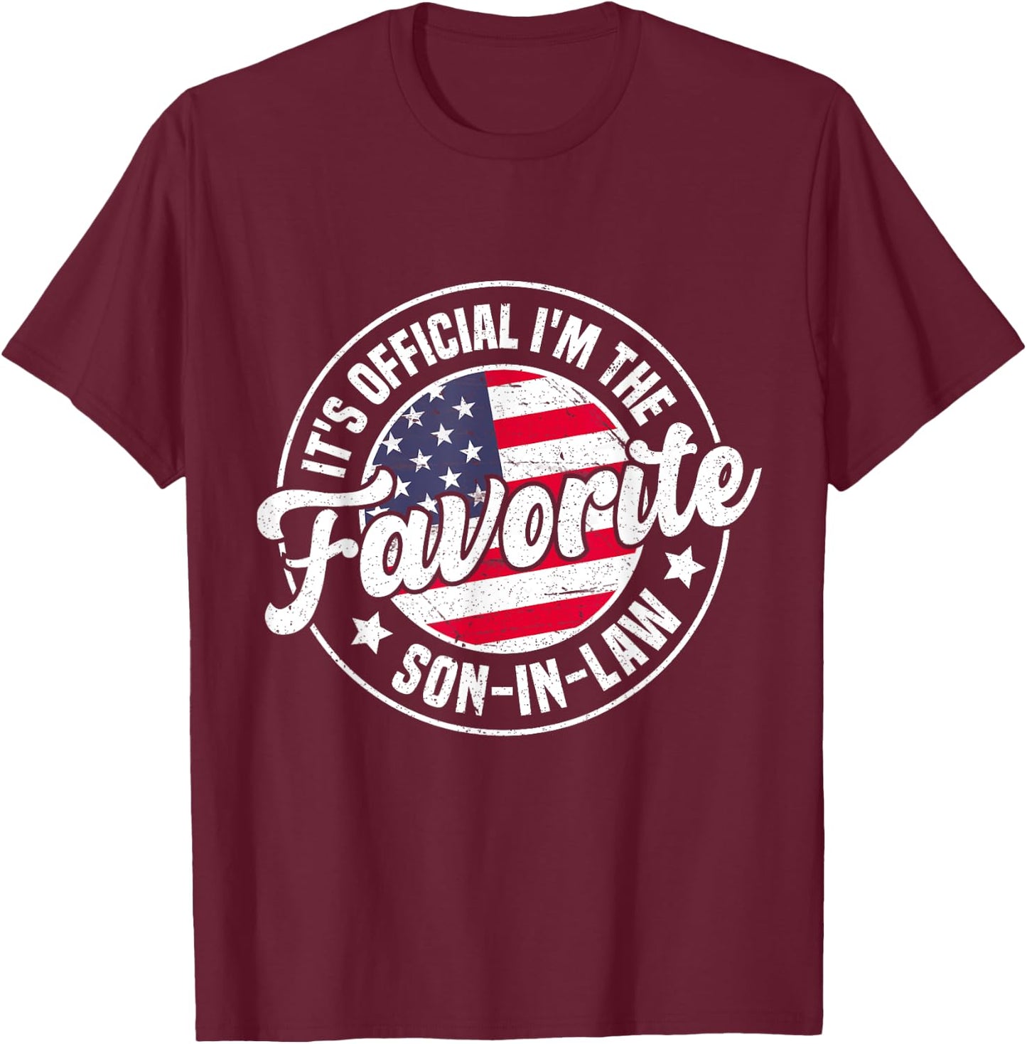 It's Official I'm The Favorite Son-In-Law Funny Vintage T-Shirt - T-Shirt | Maroon