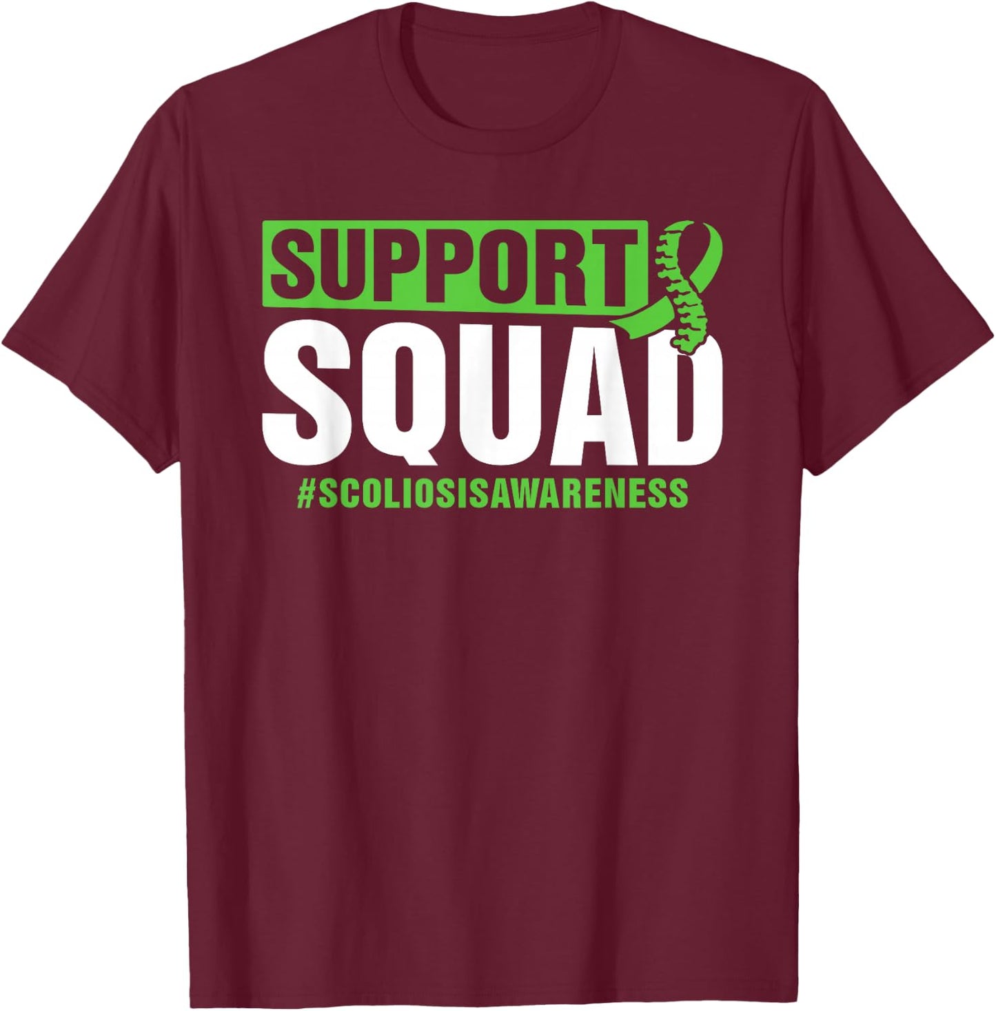 Scoliosis Back Injury Support Squad - Scoliosis Awareness T-Shirt - T-Shirt | Maroon