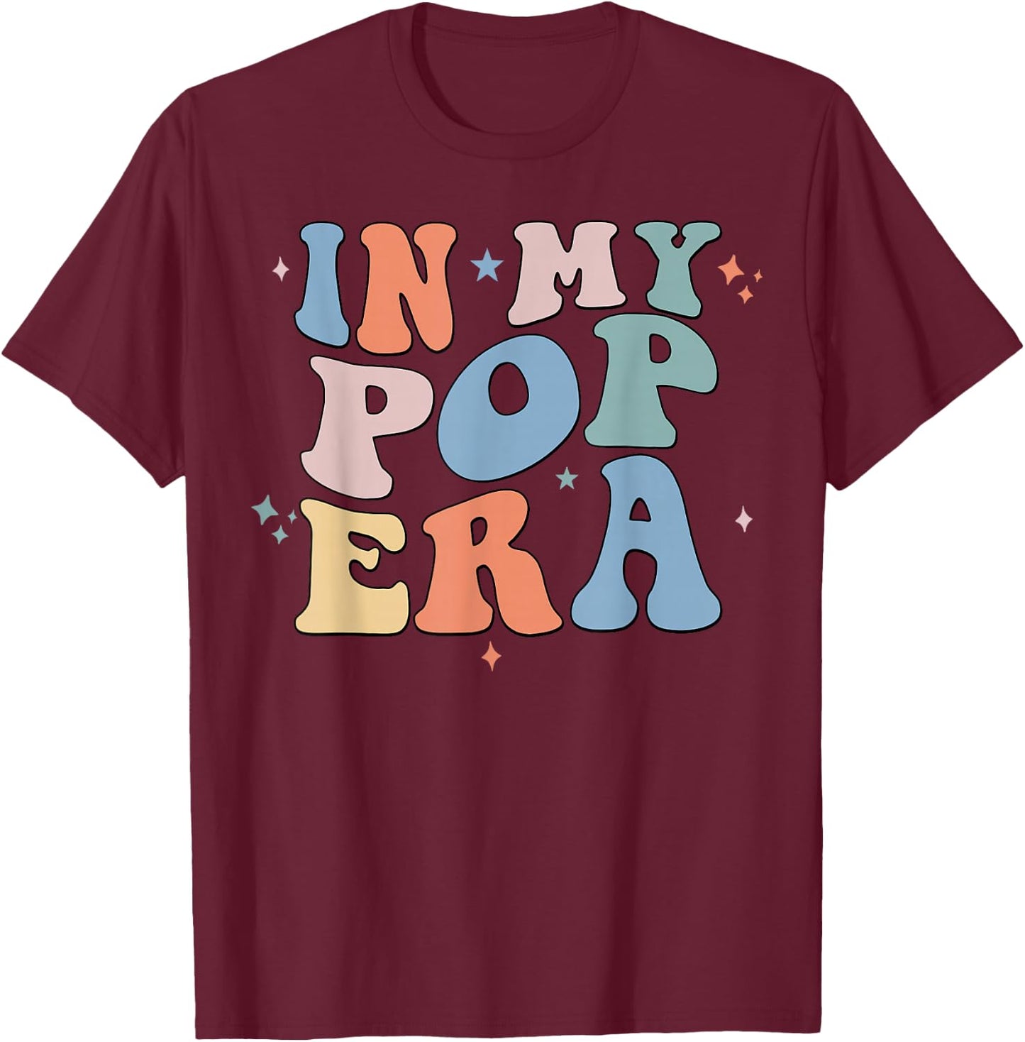 In My Pop Era Retro Groovy Father's Day T-Shirt - T-Shirt | Maroon