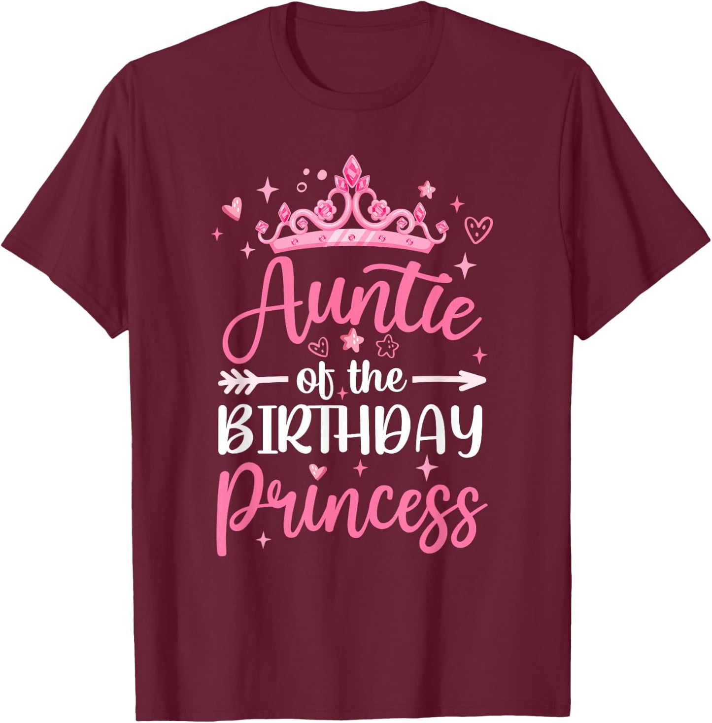 Auntie Of The Birthday Princess Birthday Girl Kid Family T-Shirt - T-Shirt | Maroon