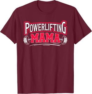 Powerlifting Mama Powerlifting Mom Of A Powerlifter Mother T-Shirt - T-Shirt | Maroon