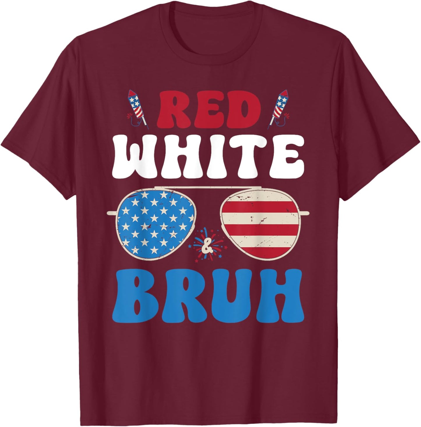 Red White and Bruh Patriotic Boys 4th of July 2025 Fun Kids T-Shirt - T-Shirt | Maroon