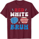 Red White and Bruh Patriotic Boys 4th of July 2025 Fun Kids T-Shirt - T-Shirt | Maroon
