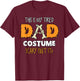 This Is My Tired Dad Costume Scary Isn't It Halloween Father T-Shirt - T-Shirt | Maroon