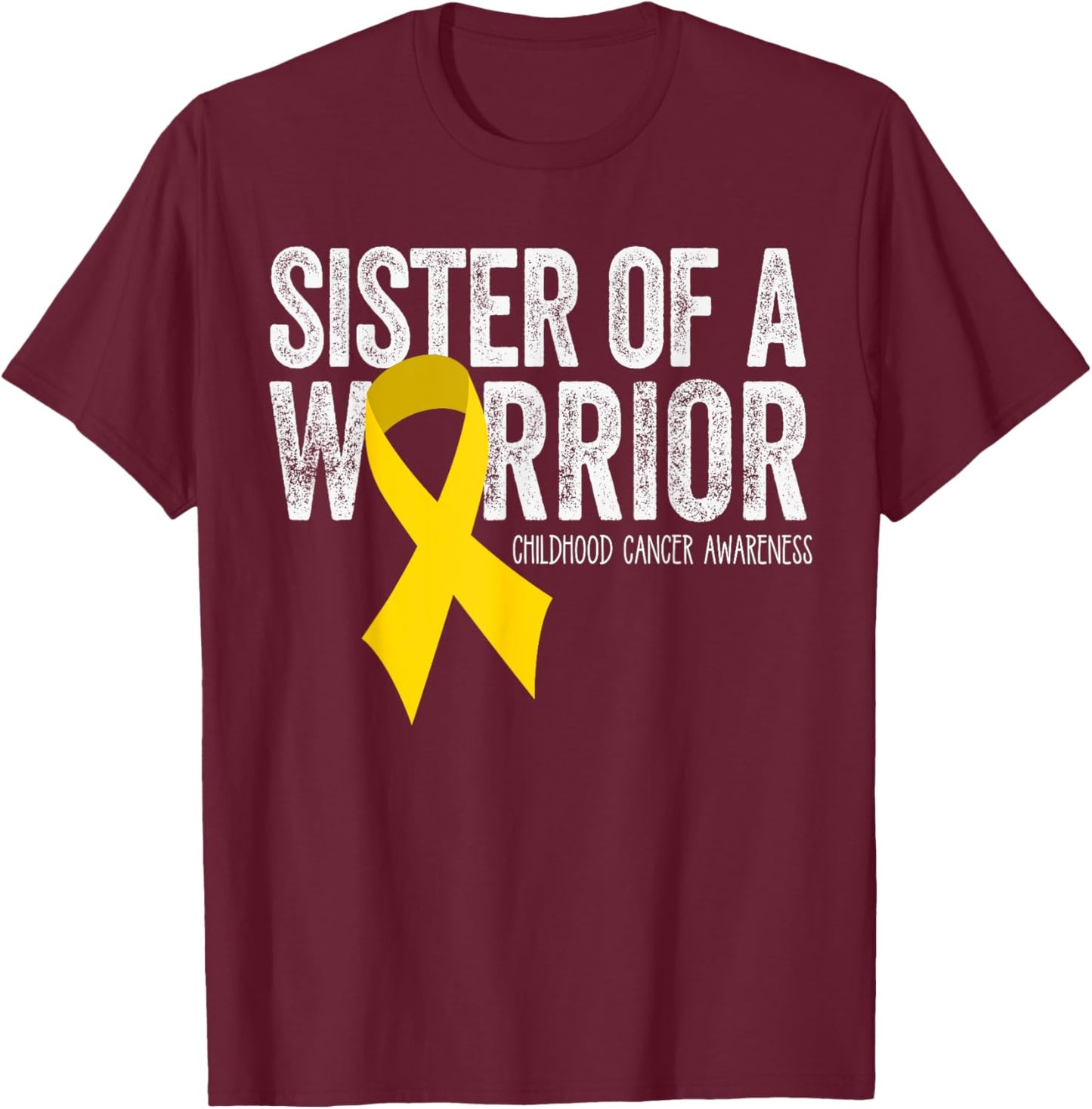 Sister of a Warrior Childhood Cancer Awareness Shirt Ribbon T-Shirt - T-Shirt | Maroon