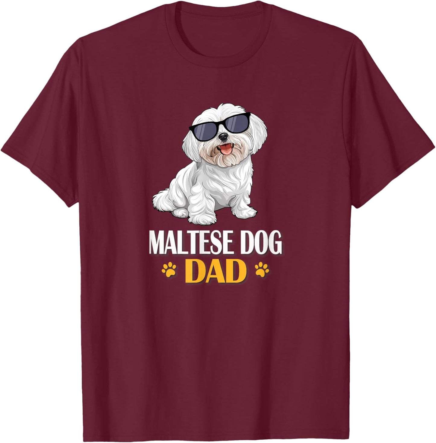 Funny Cute Sunglasses Dad Maltese Lover T-Shirt - T-Shirt | Maroon