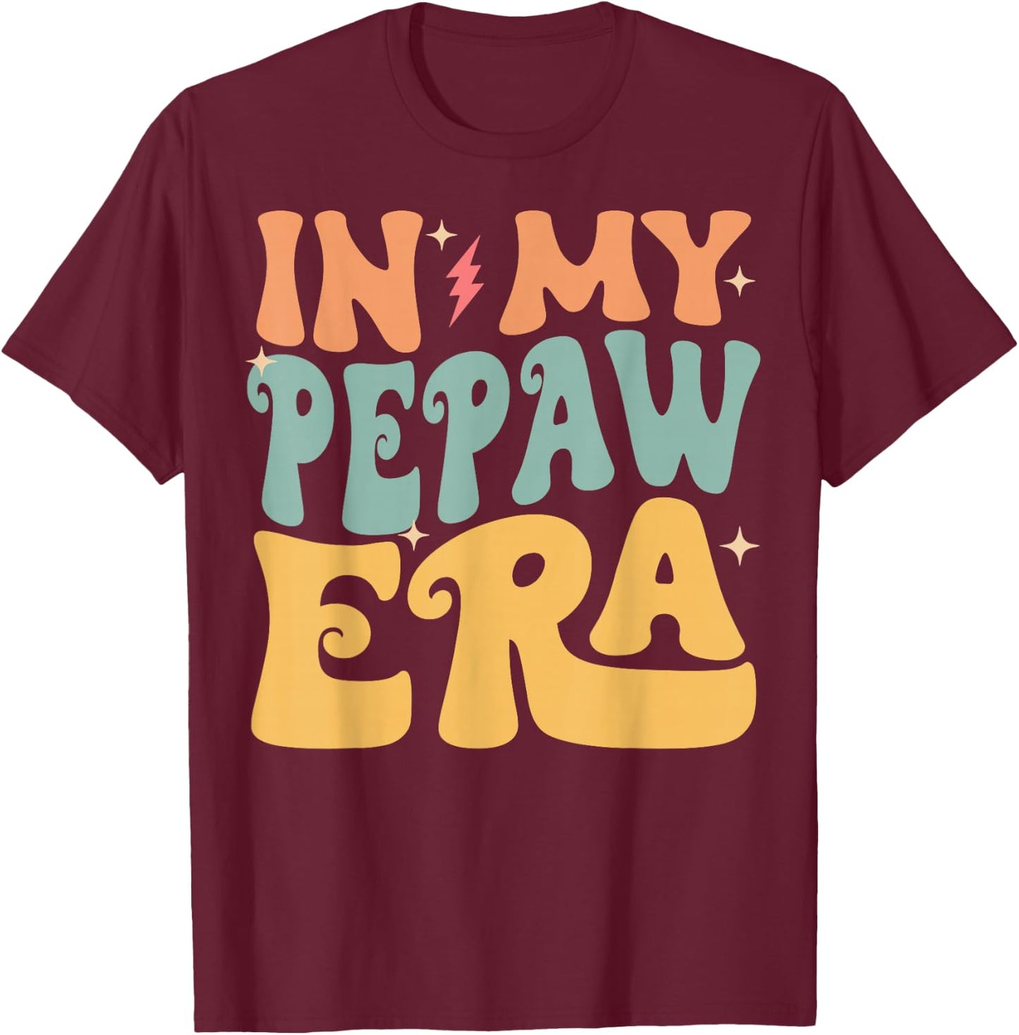 In My PEPAW Era Groovy Funny Grandpa Father's Day T-Shirt - T-Shirt | Maroon