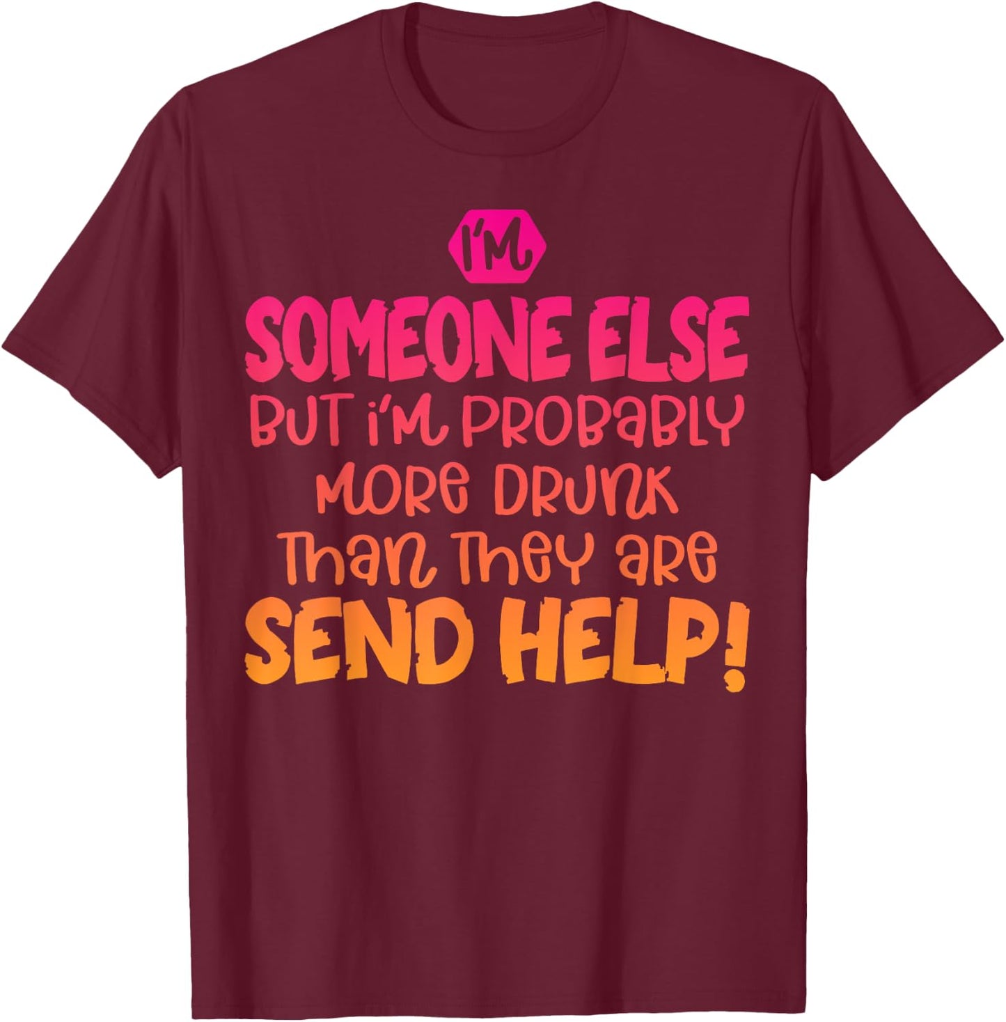 If Found Drunk Please Return To Friend Funny Matching T-Shirt - T-Shirt | Maroon