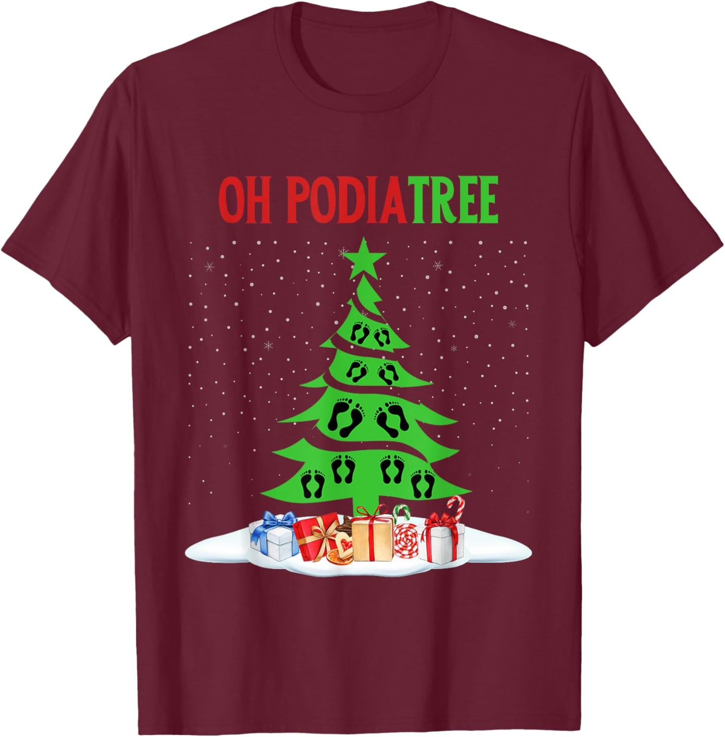 Oh Podiatree Funny Podiatry Christmas Shirt Staff Squad T-Shirt - T-Shirt | Maroon