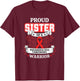 Proud Sister Of A Squamous Cell Carcinoma Warrior T-Shirt - T-Shirt | Maroon