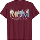 Happy Mother's Day With Floral Mom T-Shirt - T-Shirt | Maroon