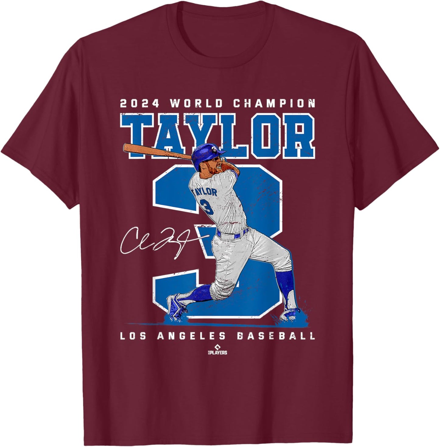 Player Number 2024 World Champion Chris Taylor Los Angeles T-Shirt - T-Shirt | Maroon