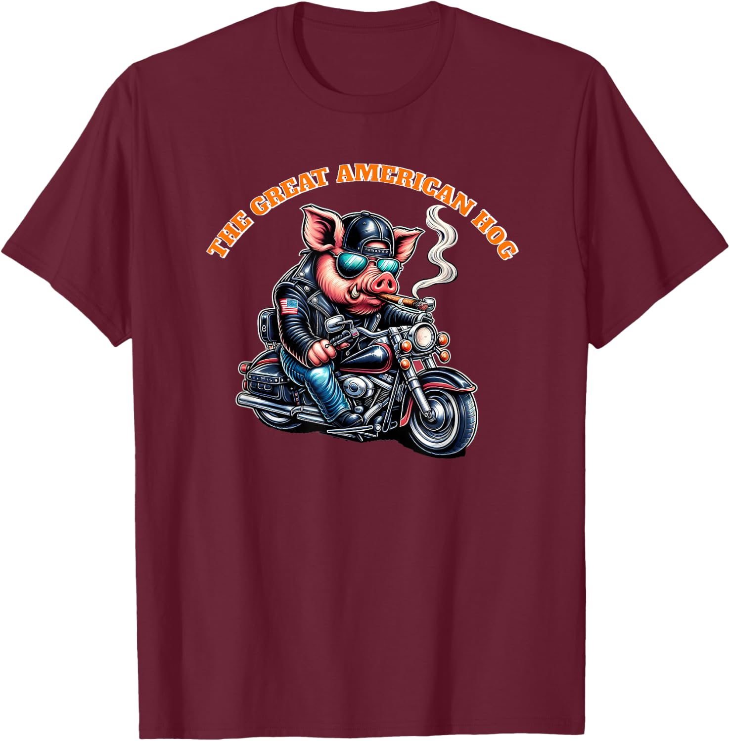 The Great American Hog Funny Smoking Pig Motorcycle Rally T-Shirt - T-Shirt | Maroon
