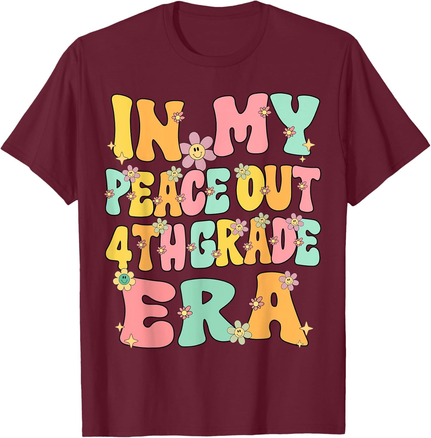 In My Peace Out 4th Grade Era Groovy Last Day Of 4th Grade T-Shirt - T-Shirt | Maroon