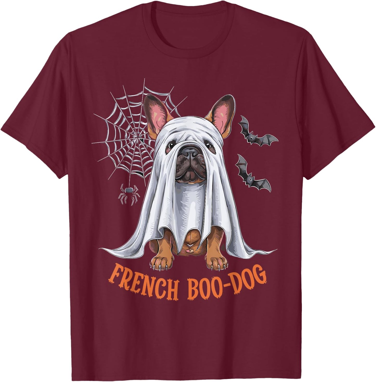 French Boo-Dog Funny French Bulldog Halloween Men Women Kids T-Shirt - T-Shirt | Maroon