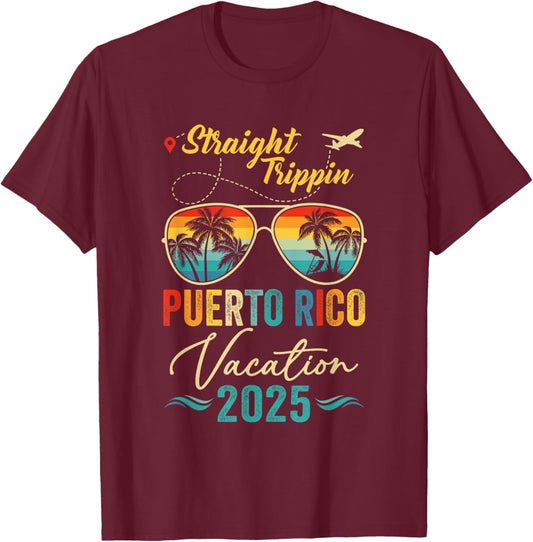 Straight Trippin Puerto Rico 2025 Family Summer Vacation T-Shirt - T-Shirt | Maroon