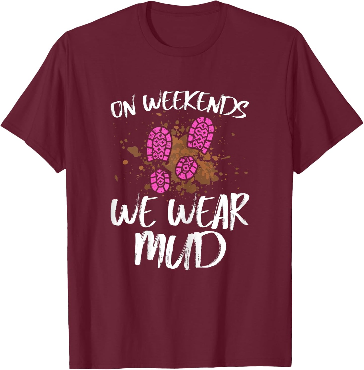 Mud girl run T-Shirt - T-Shirt | Maroon