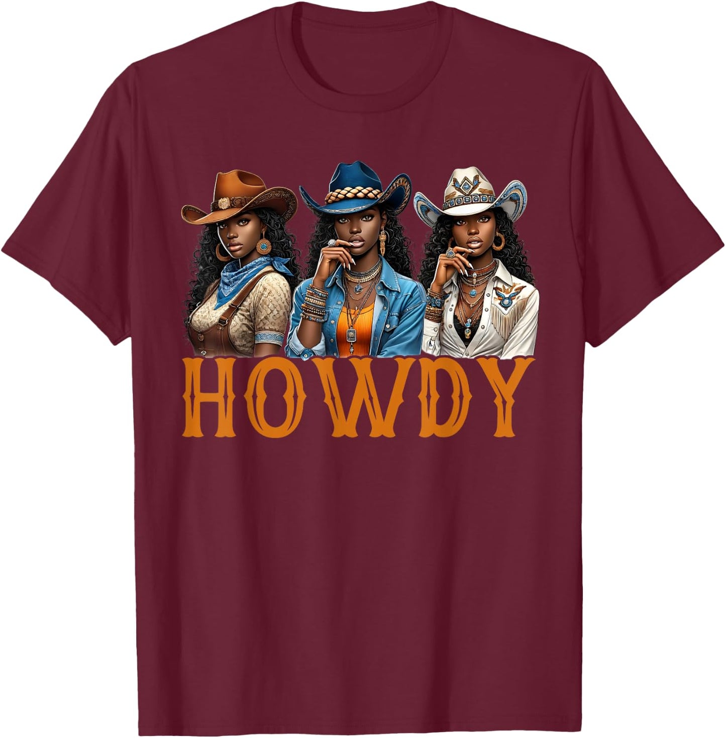 Howdy Western Rodeo Melanin Black Cowgirl African American T-Shirt - T-Shirt | Maroon
