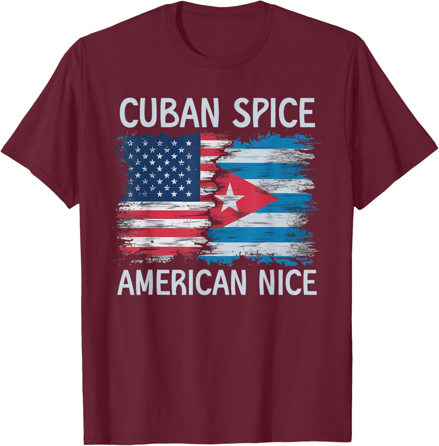 Half Cuban Half American USA Flag Cuba America T-Shirt - T-Shirt | Maroon