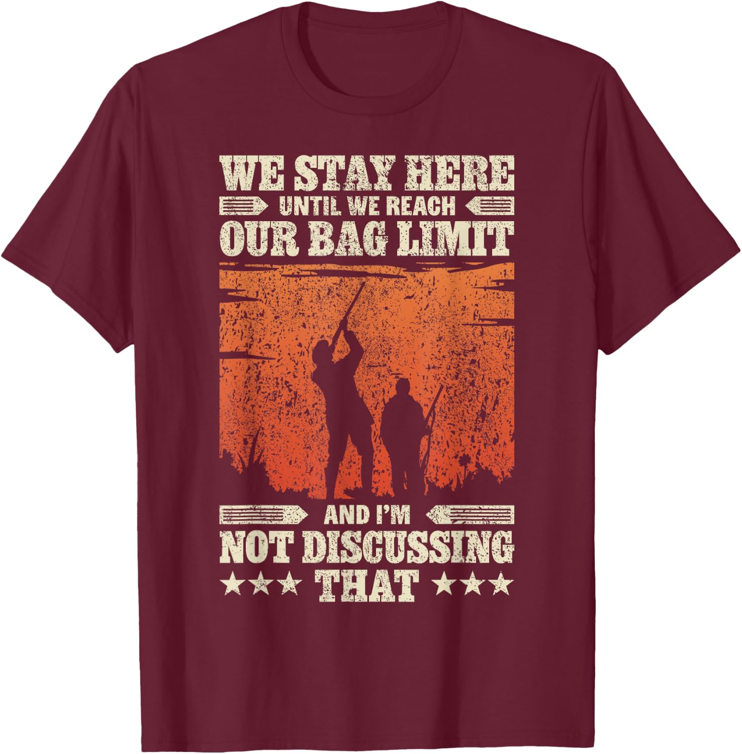 Dove Hunting Until We Reach The Bag Limit - Dove Hunter T-Shirt - T-Shirt | Maroon