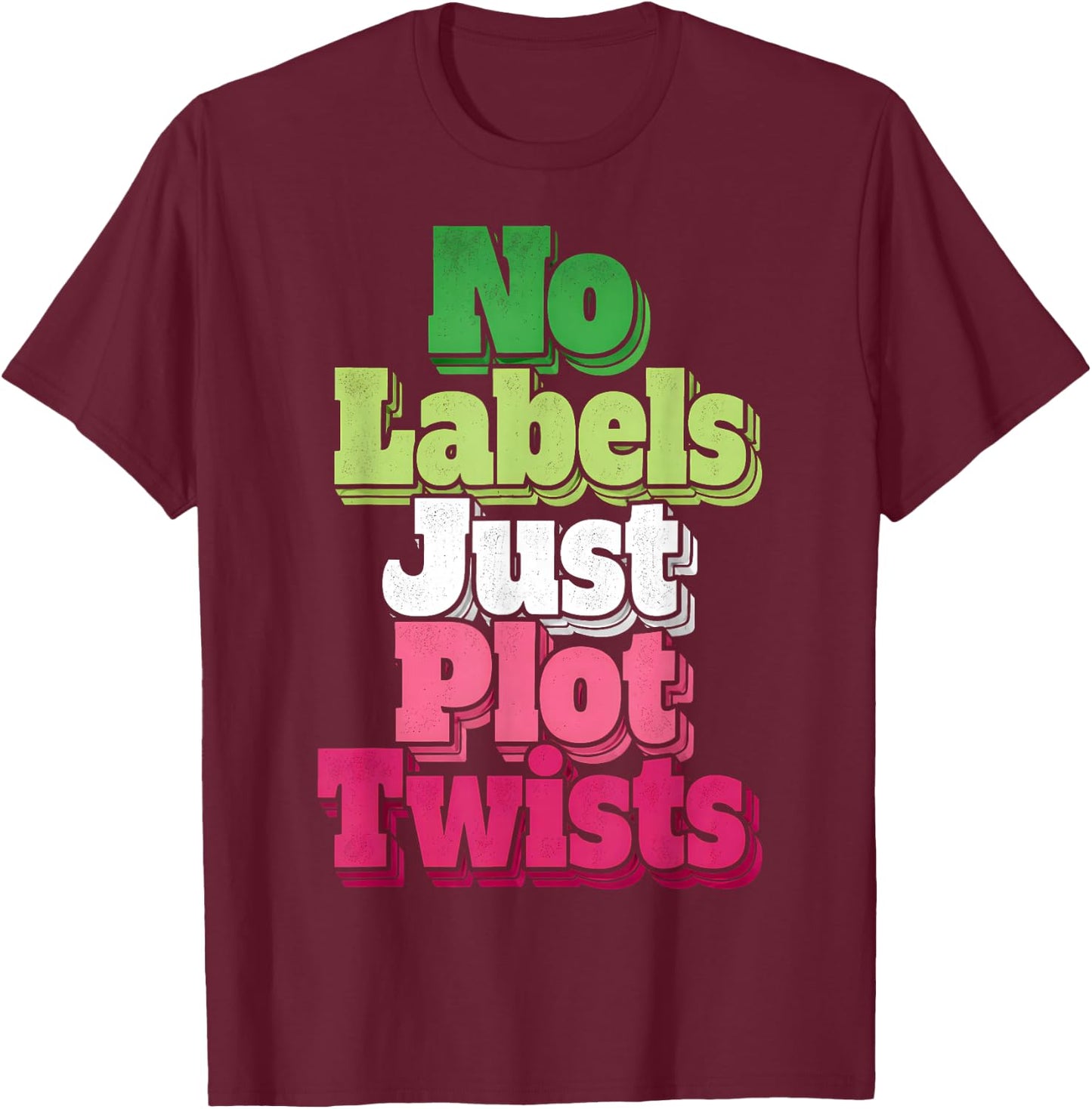 Funny Abrosexual Pride No Labels T-Shirt - T-Shirt | Maroon