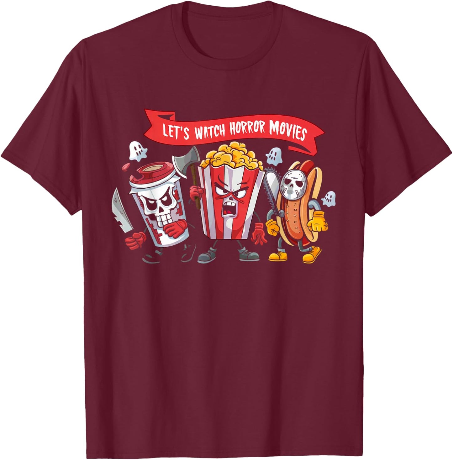 Lets Watch Horror Movies Lover Shirt Fun Halloween Skeleton T-Shirt - T-Shirt | Maroon