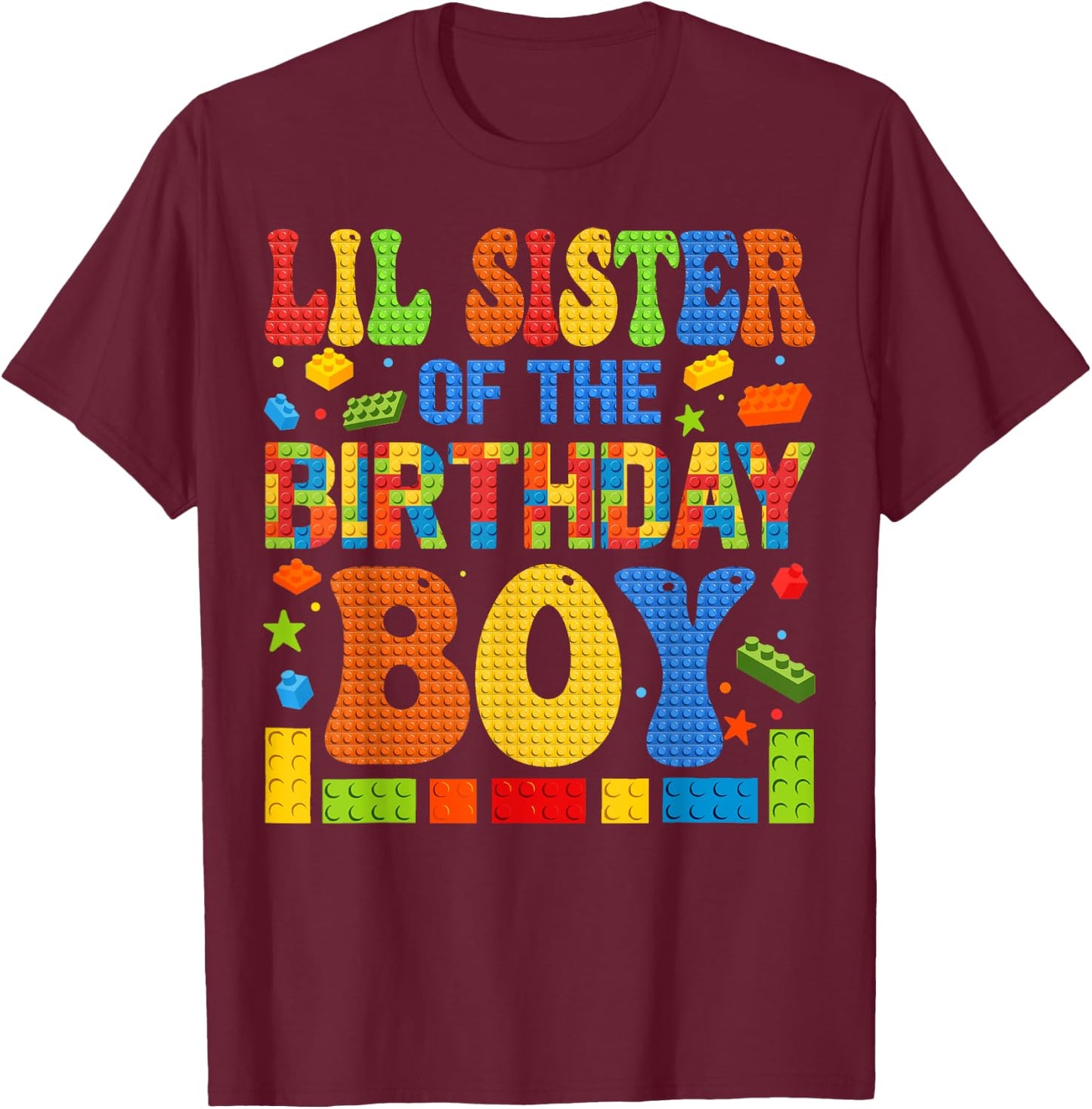Lil Sister Of The Birthday Boy Building Block Birthday Party T-Shirt - T-Shirt | Maroon