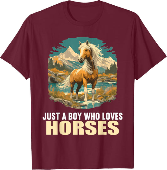 Just a Boy who loves Horses. Horses Horse T-Shirt - T-Shirt | Maroon