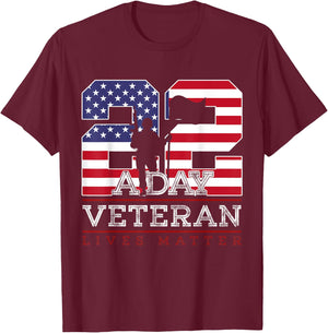 22 A Day Veteran Lives Matter Veterans Day T-Shirt - T-Shirt | Maroon
