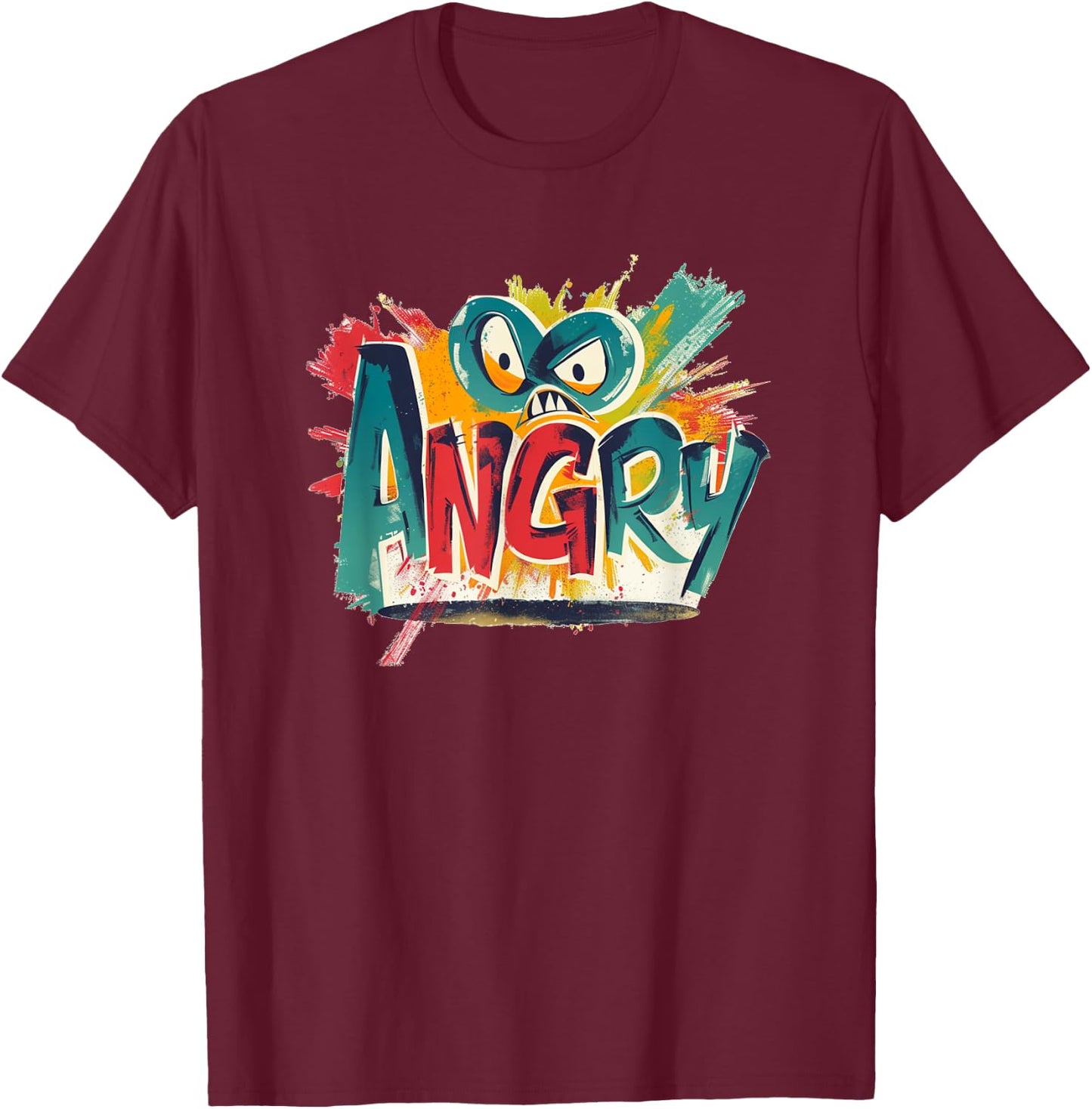 Colorful Angry Saying Costume T-Shirt - T-Shirt | Maroon
