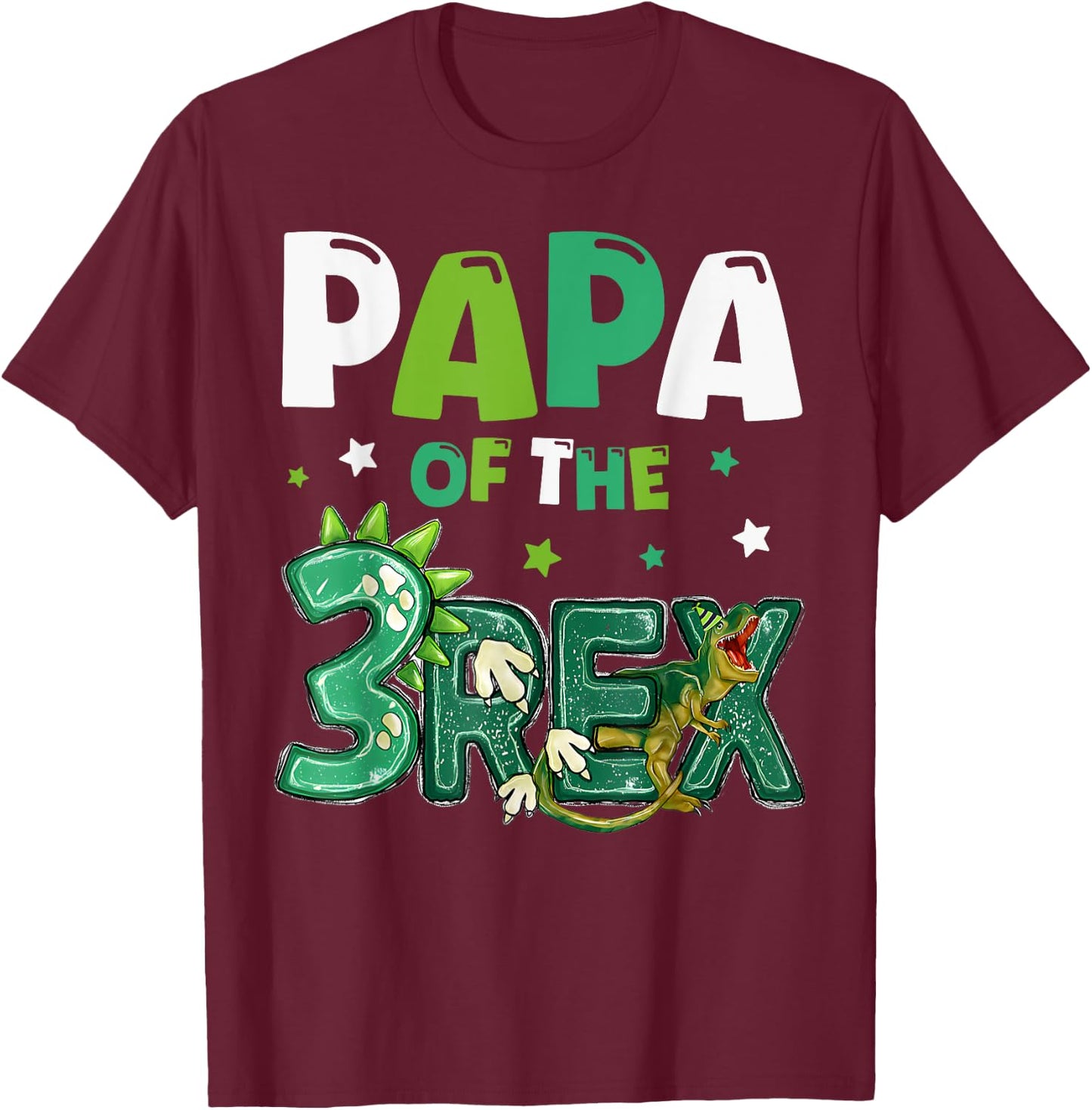 Papa of the Three Rex Birthday Dinosaur Family Matching T-Shirt - T-Shirt | Maroon