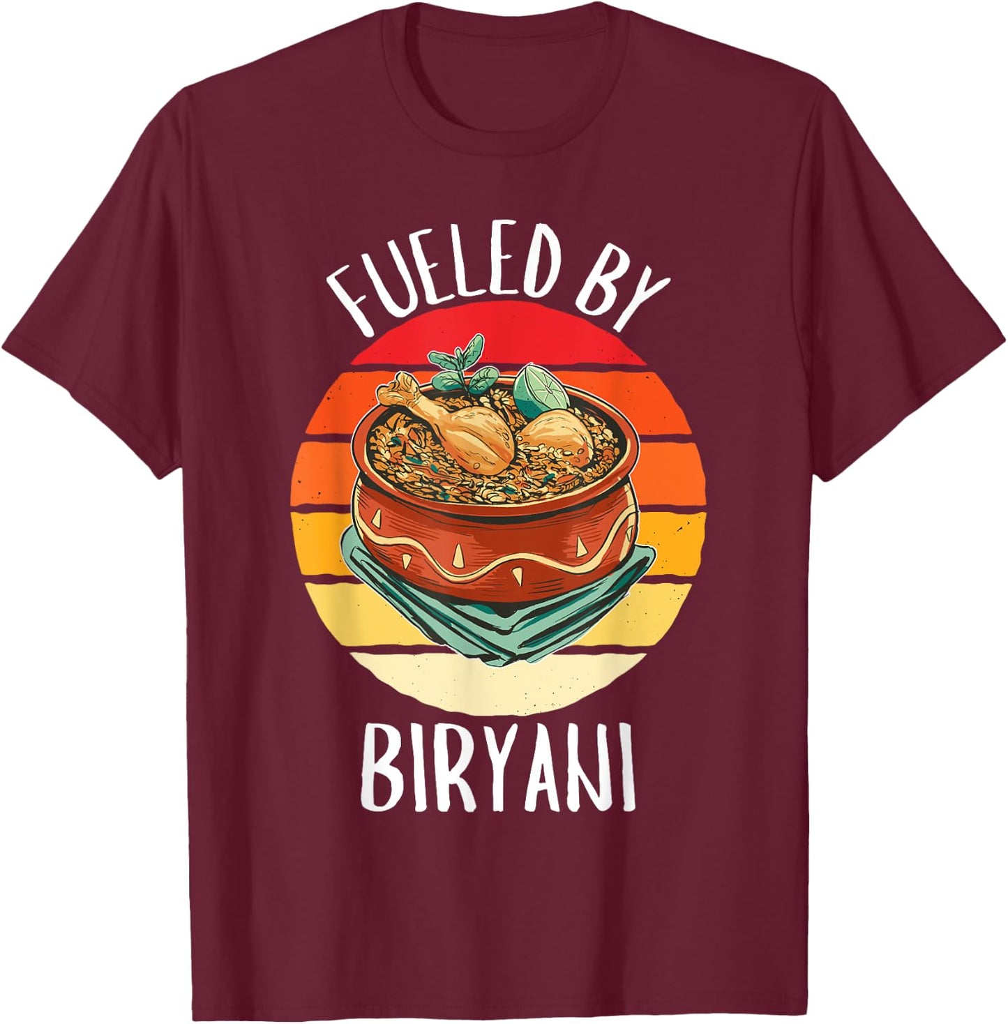 Retro Fueled By Biryani Vintage Biryani Lover T-Shirt - T-Shirt | Maroon