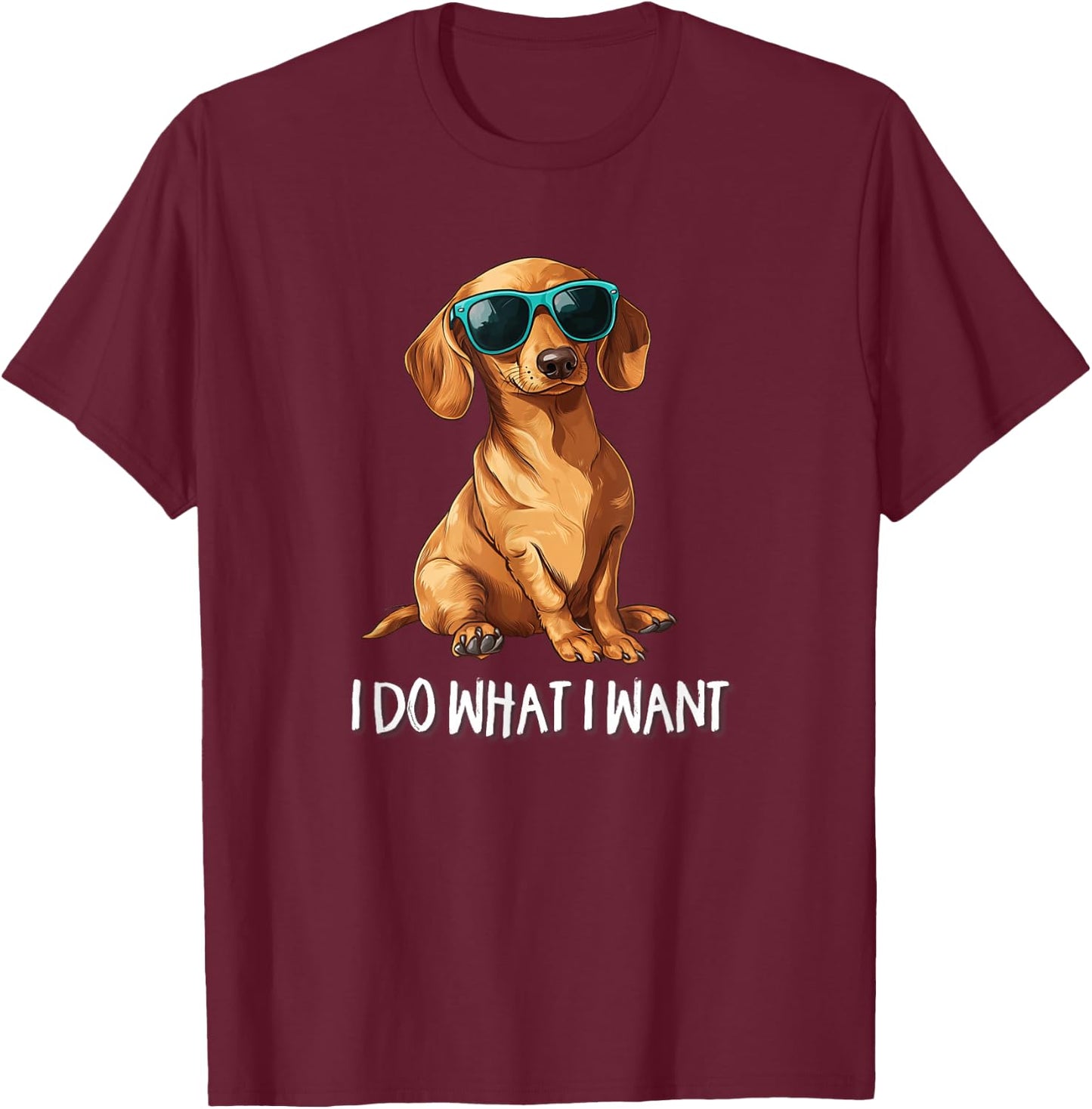 Kids Funny Do What I Want Dachshund Lover T-Shirt - T-Shirt | Maroon
