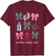 Pink Coquette Bow Mother Baby Unit MBU OB Nurse Postpartum T-Shirt - T-Shirt | Maroon