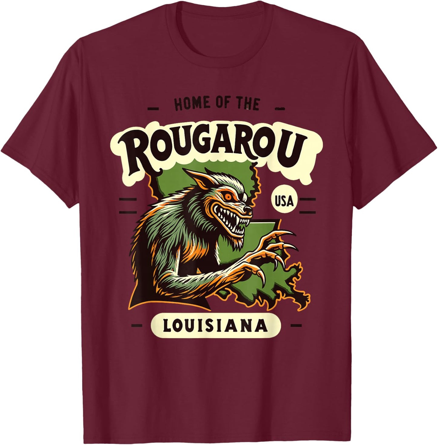 Home State Rougarou Louisiana Cryptid Paranormal Design T-Shirt - T-Shirt | Maroon