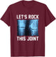 Let Rock This Joint Knee Replacement Surgery Knee Recovery T-Shirt - T-Shirt | Maroon